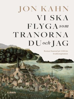 cover image of Vi ska flyga som tranorna du och jag